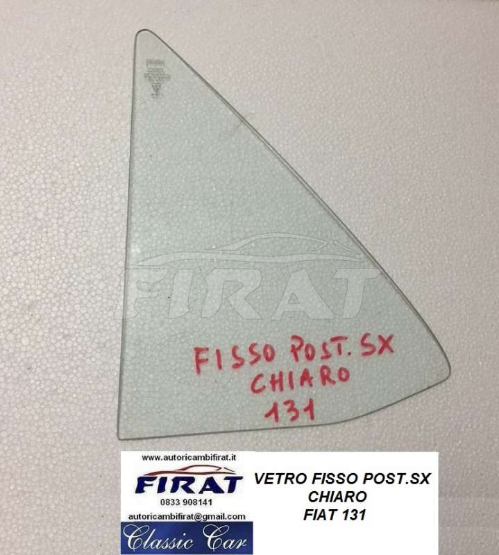 VETRO FISSO FIAT 131 POST.SX CHIARO